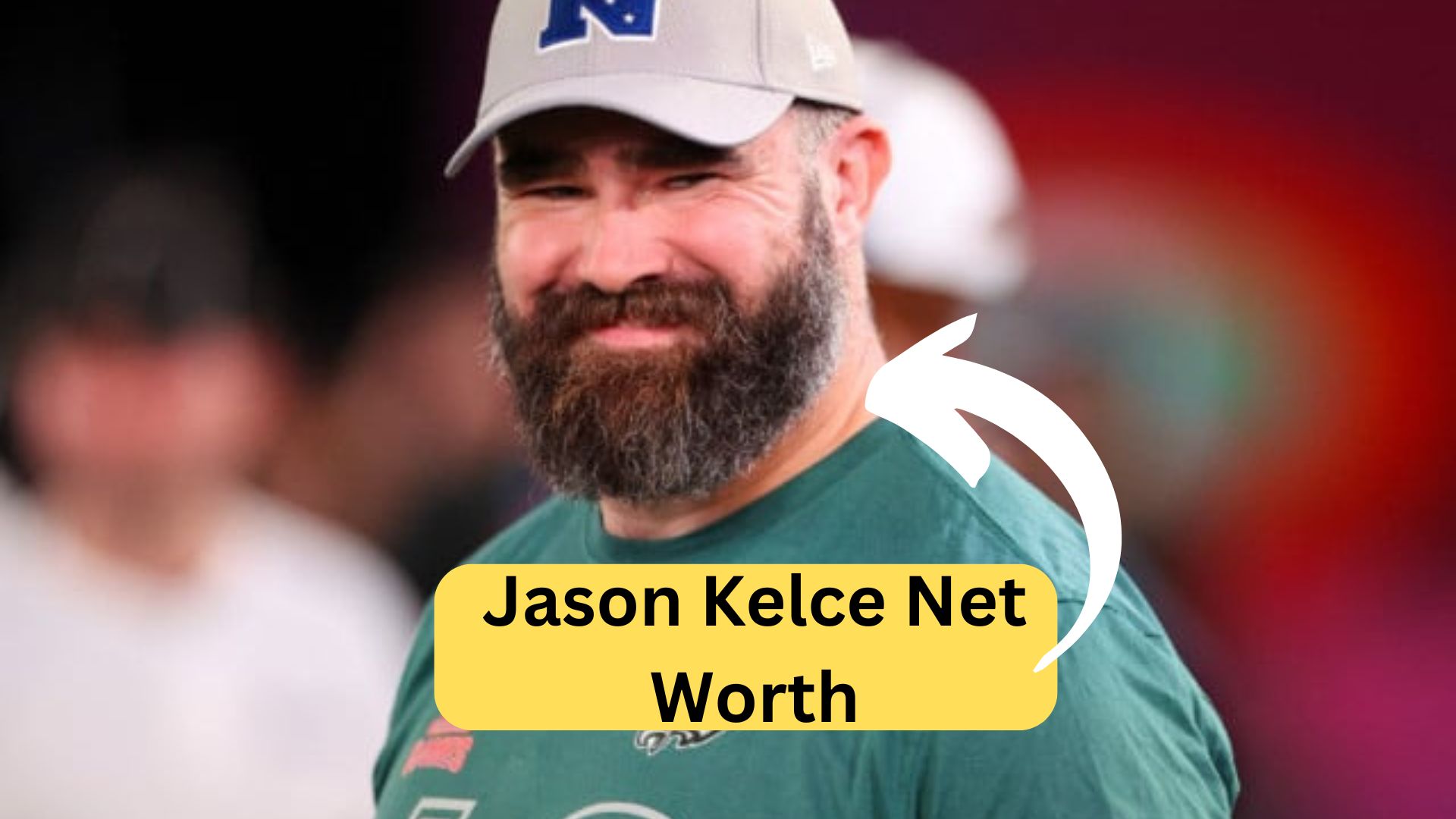 Jason Kelce Net Worth, NFL Success, Philadelphia Eagles, and Super Bowl Champion